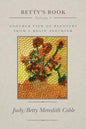 Betty's Book: another view of recovery from a brain aneurysm - Paperback