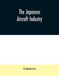 The Japanese aircraft industry - Paperback