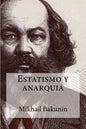 Estatismo y anarquia - Paperback