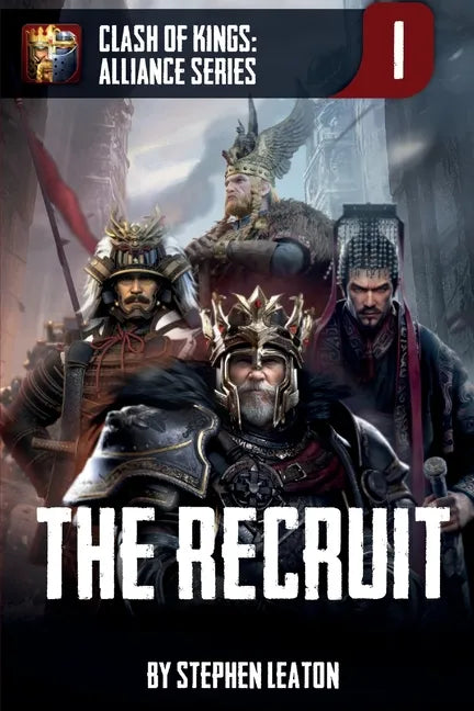 The Recruit: Clash of Kings: Alliance Series: Book One - Paperback