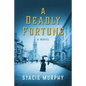 A Deadly Fortune - Hardcover