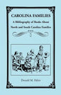 Carolina Families: A Bibliography of Books about North and South Carolina Families - Paperback