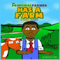 The Principal Farmer Has a Farm - Paperback