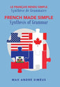 French Made Simple: Synthesis of Grammar - Hardcover
