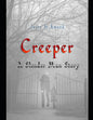 Creeper: A Slender Man Story - Paperback