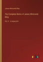 The Complete Works of James Whitcomb Riley: Vol. X - in large print - Paperback