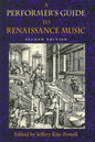 A Performer's Guide to Renaissance Music - Hardcover