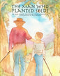 The Man Who Planted Seeds - Paperback