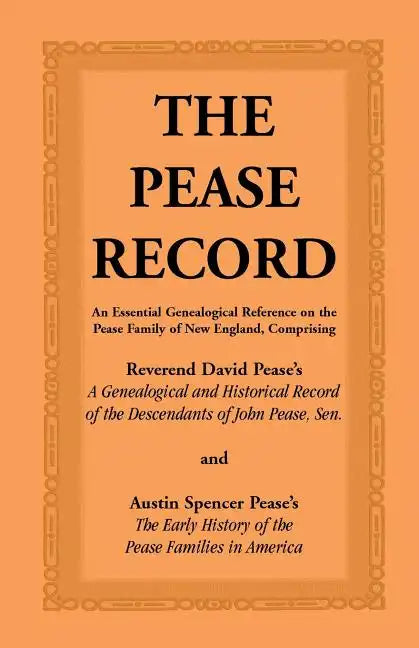 The Pease Record - Paperback