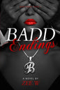 Badd Endings: Book 4 - Paperback