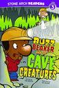 Buzz Beaker and the Cave Creatures - Paperback