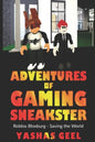 Adventures of Gaming Sneakster: Roblox Bloxburg: Saving the World - Paperback