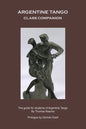 Argentine Tango - Class Companion: The guide for students of Argentine Tango - Paperback