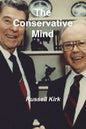 The Conservative Mind: From Burke to Santayana - Paperback