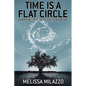 Time is a Flat Circle: Examining True Detective, Season One - Paperback