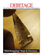DEBITAGE Bits & Pieces ... Remnants Left Behind ... By & For Flint Knappers: "Flint Knapping" Steps & Processes - Paperback