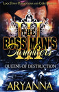 The Boss Man's Daughters 3: Queens of Destruction - Paperback