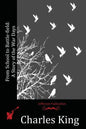 From School to Battle-field: A Story of the War Days - Paperback