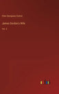 James Gordon's Wife: Vol. 2 - Hardcover