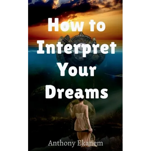 How to Interpret Your Dreams - Paperback