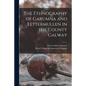 The Ethnography of Garumna and Lettermullen in the County Galway - Paperback