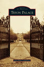 Tryon Palace - Hardcover