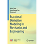 Fractional Derivative Modeling in Mechanics and Engineering - Paperback
