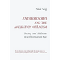 Anthroposophy and the Accusation of Racism: Society and Medicine in a Totalitarian Age - Paperback