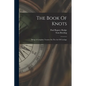 The Book Of Knots: Being A Complete Treatise On The Art Of Cordage - Paperback