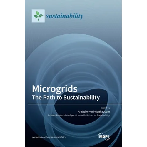 Microgrids: The Path to Sustainability - Hardcover