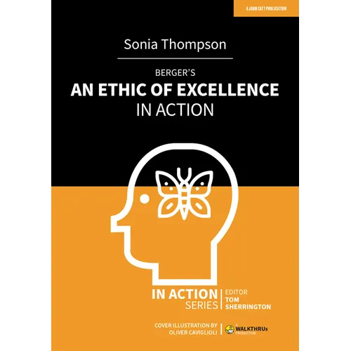 Berger's an Ethic of Excellence in Action - Paperback