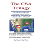 The CSA Trilogy: An Alternate History/Historical Novel about Our Vast and Beautiful Confederate States of America -- A Happy Story in T - Paperback