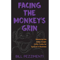 Facing the Monkey's Grin: Mastering the Sales Jungle: Gritty Truths for Survival in Business - Paperback