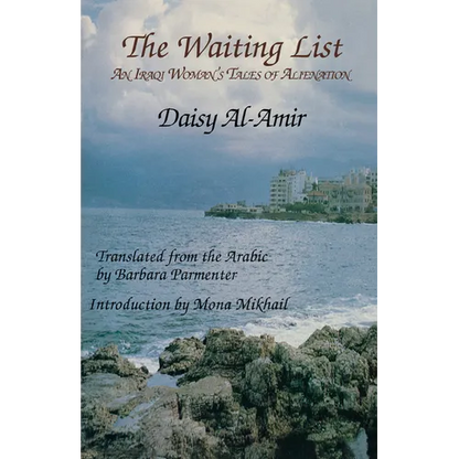 The Waiting List: An Iraqi Woman's Tales of Alienation - Paperback