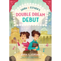 Shira and Esther's Double Dream Debut - Hardcover