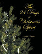 The 24 Days of Christmas Spirit - Paperback