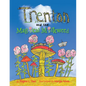Trenton and the Magical Milkweed - Hardcover