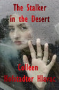 The Stalker in the Desert - Paperback