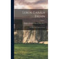 Lebor Gabála Érenn: The Book of the Taking of Ireland; Volume 1 - Hardcover