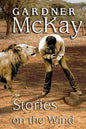 Stories on the Wind: An Anthology of Short Stories - Paperback