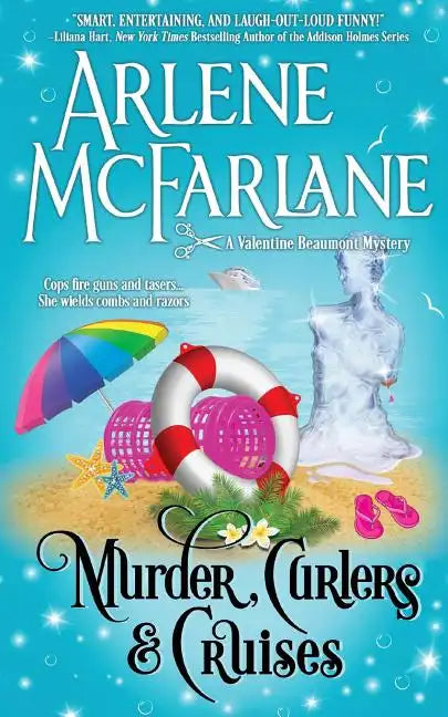 Murder, Curlers, and Cruises: A Valentine Beaumont Mystery - Paperback
