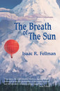 The Breath of the Sun - Paperback