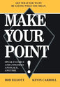 Make Your Point!: Speak Clearly and Concisely Anyplace, Anytime - Hardcover
