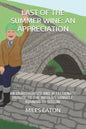 Last of the Summer Wine: An Appreciation: An Unauthorised and Affectionate Tribute to the World's Longest-Running TV Sitcom. - Paperback