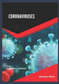 Coronaviruses Volume 1 - Paperback