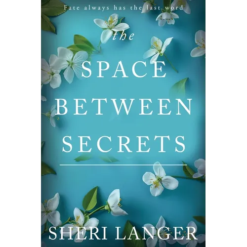 The Space between Secrets - Paperback