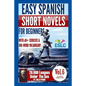 Easy Spanish Short Novels for Beginners With 60+ Exercises & 200-Word Vocabulary: Jules Verne's "20,000 Leagues Under The Sea" - Paperback