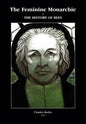 The Feminine Monarchie or THE HISTORY OF BEES - Paperback