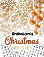 Brain Game Christmas Word Search: Word Search Puzzle book Christmas, Exercise Your Brain Activity Book, Cleverly Hidden Word Searches for Adults, Teen - Paperback