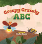 Creepy Crawly ABC - Hardcover